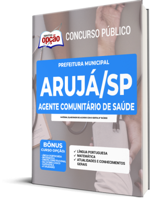 Apostila Prefeitura de Arujá - SP - Agente Comunitário de Saúde