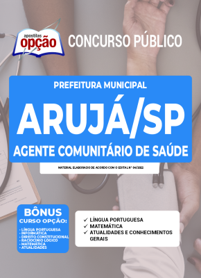 Apostila Prefeitura de Arujá - SP - Agente Comunitário de Saúde