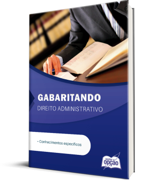 Apostila Gabaritando - Direito Administrativo