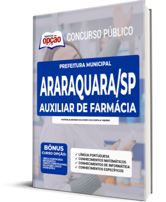 Apostila Prefeitura de Araraquara - SP - Auxiliar de Farmácia