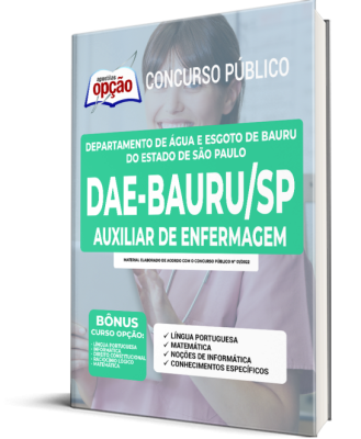 Apostila DAE Bauru - SP - Auxiliar de Enfermagem
