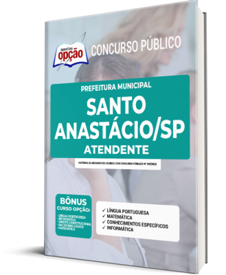 Apostila Prefeitura de Santo Anastácio - SP - Atendente