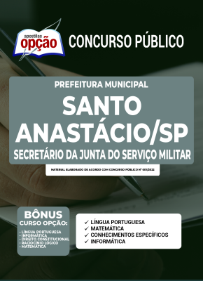 Apostila Prefeitura de Santo Anastácio - SP - Secretário da Junta do Serviço Militar
