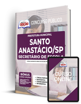 Apostila Prefeitura de Santo Anastácio - SP - Secretário de Escola
