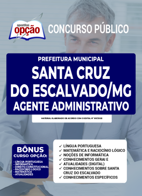 Apostila Prefeitura de Santa Cruz do Escalvado - MG - Agente Administrativo