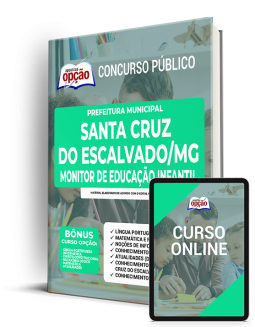 Apostila Prefeitura de Santa Cruz do Escalvado - MG - Monitor Educação Infantil