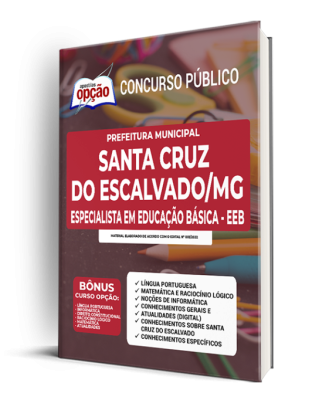 Apostila Prefeitura de Santa Cruz do Escalvado - MG - Especialista em Educação Básica - EEB