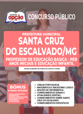 Apostila Prefeitura de Santa Cruz do Escalvado - MG - Professor de Educação Básica - PEB - Anos Iniciais e Educação Infantil