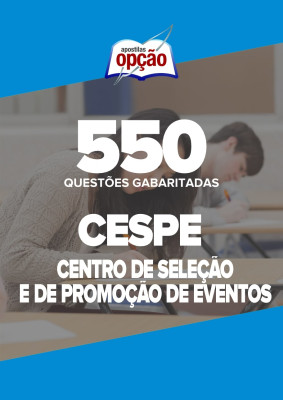 Caderno CESPE - 550 Questões Gabaritadas