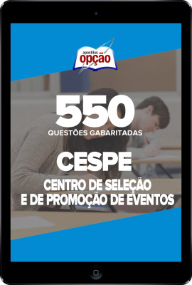 Caderno CESPE - 550 Questões Gabaritadas em PDF