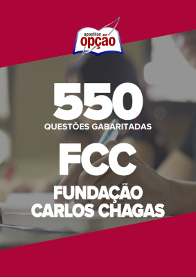 Caderno FCC - 550 Questões Gabaritadas