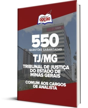 Caderno TJ-MG - Comum aos Cargos de Analista - 550 Questões Gabaritadas