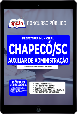 Apostila Prefeitura de Chapecó - SC em PDF - Auxiliar de Administração