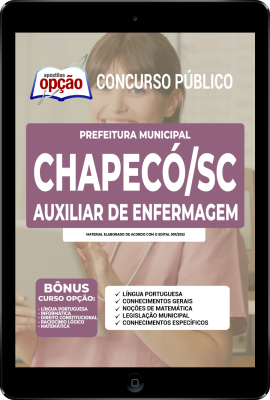 Apostila Prefeitura de Chapecó - SC em PDF - Auxiliar de Enfermagem