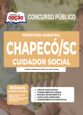Apostila Prefeitura de Chapecó - SC - Cuidador Social