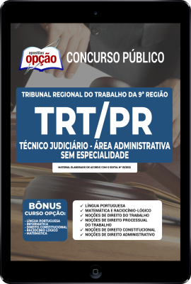 Apostila TRT-PR em PDF - Técnico Judiciário - Área Administrativa - Sem Especialidade