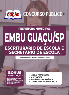 Apostila Prefeitura de Embu Guaçu - SP - Escriturário de Escola e Secretário de Escola