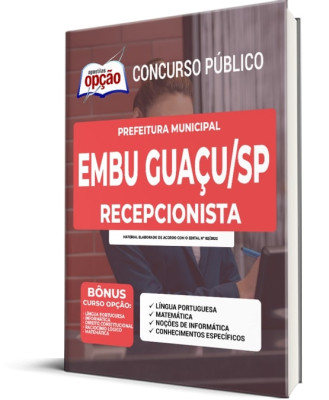 Apostila Prefeitura de Embu Guaçu - SP - Recepcionista