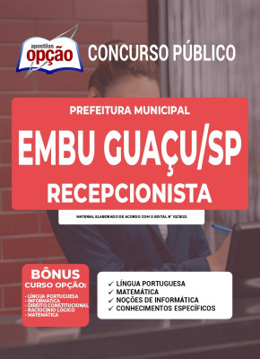 Apostila Prefeitura de Embu Guaçu - SP - Recepcionista