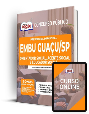 Apostila Prefeitura de Embu Guaçu - SP - Orientador Social, Agente Social e Educador Social