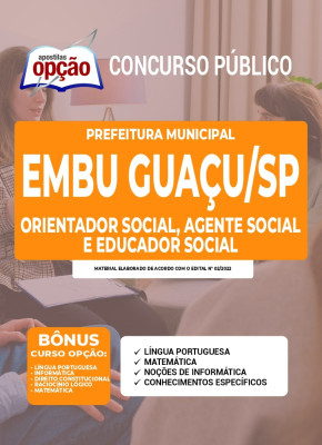 Apostila Prefeitura de Embu Guaçu - SP - Orientador Social, Agente Social e Educador Social