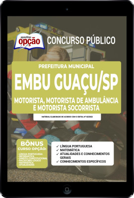 Apostila Prefeitura de Embu Guaçu - SP em PDF - Motorista, Motorista de Ambulância e Motorista Socorrista