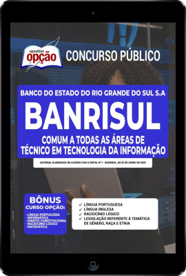 Apostila BANRISUL em PDF - Comum a Todas as Áreas de Técnico em Tecnologia da Informação