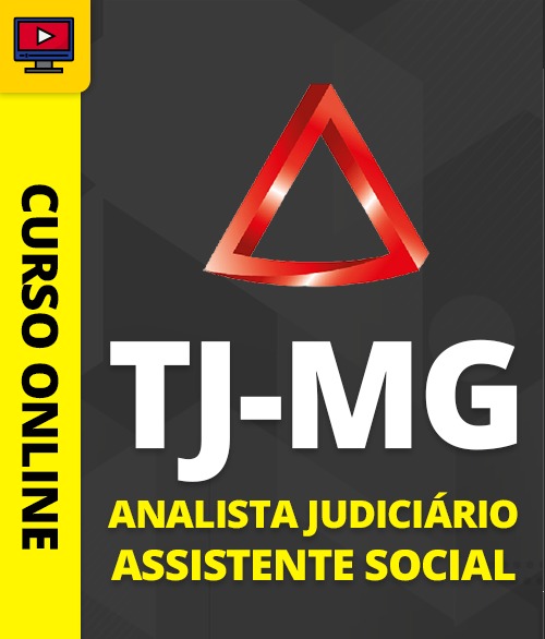 Curso TJ-MG Analista Judiciário - Assistente Social