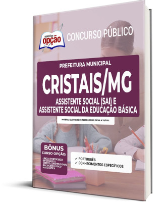 Apostila Prefeitura de Cristais - MG - Assistente Social (SAI) e Assistente Social da Educação Básica