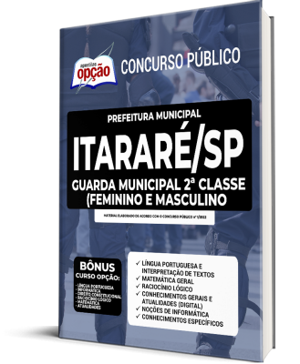 Apostila Prefeitura de Itararé - SP - Guarda Municipal 2ª Classe (Feminino e Masculino)