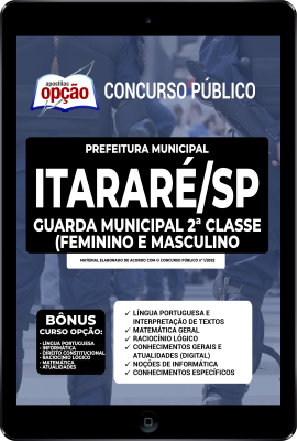 Apostila Prefeitura de Itararé - SP em PDF - Guarda Municipal 2ª Classe (Feminino e Masculino)