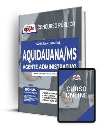 Apostila Câmara de Aquidauana - MS - Agente Administrativo
