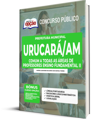 Apostila Prefeitura de Urucará - AM - Comum a Todas as Áreas de Professores Ensino Fundamental II