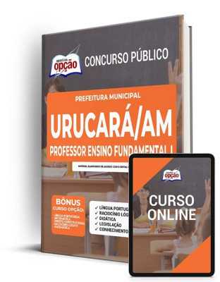 Apostila Prefeitura de Urucará - AM - Professor Ensino Fundamental I
