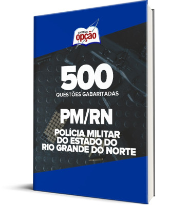 Caderno PM-RN - 600 Questões Gabaritadas