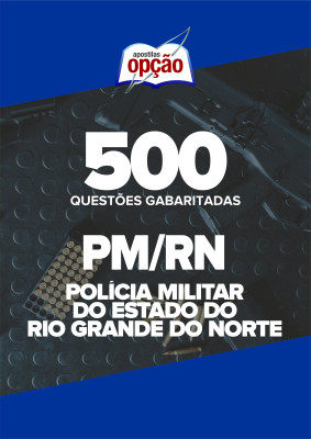 Caderno PM-RN - 600 Questões Gabaritadas