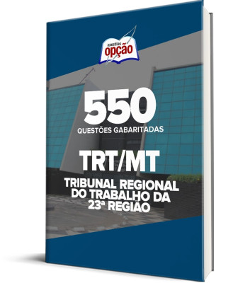 Caderno TRT-MT - 550 Questões Gabaritadas