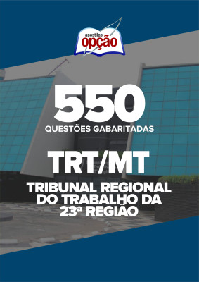 Caderno TRT-MT - 550 Questões Gabaritadas