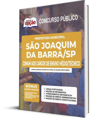 Apostila Prefeitura de São Joaquim da Barra - SP - Comum aos Cargos de Ensino Médio/Técnico