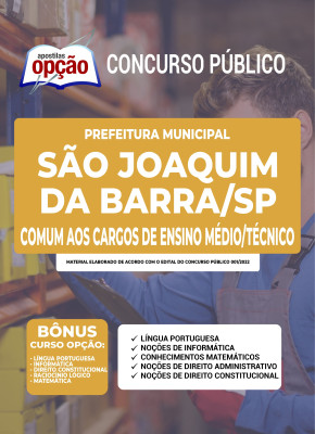 Apostila Prefeitura de São Joaquim da Barra - SP - Comum aos Cargos de Ensino Médio/Técnico