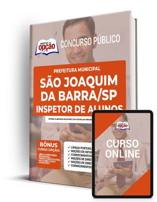 Apostila Prefeitura de São Joaquim da Barra - SP - Inspetor de Alunos - CANCELADO