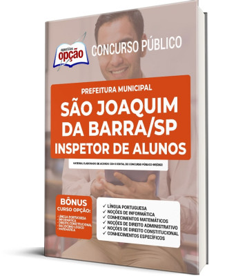 Apostila Prefeitura de São Joaquim da Barra - SP - Inspetor de Alunos - CANCELADO
