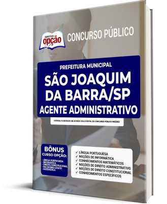 Apostila Prefeitura de São Joaquim da Barra - SP - Agente Administrativo