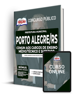 Apostila Prefeitura de Porto Alegre - RS - Comum aos Cargos de Ensino Médio/Técnico e Superior