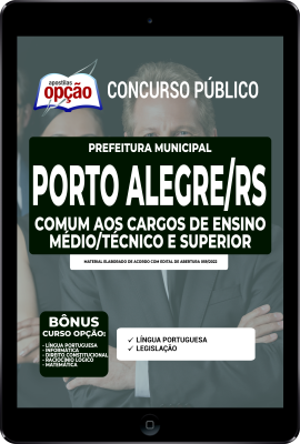Apostila Prefeitura de Porto Alegre - RS em PDF - Comum aos Cargos de Ensino Médio/Técnico e Superior