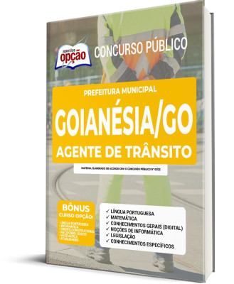 Apostila Prefeitura de Goianésia - GO - Agente de Trânsito