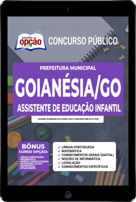 Apostila Prefeitura de Goianésia - GO em PDF - Assistente de Educação Infantil