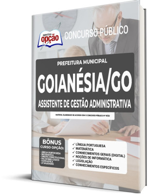 Apostila Prefeitura de Goianésia - GO - Assistente de Gestão Administrativa