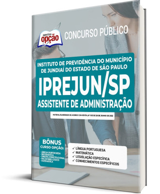 Apostila IPREJUN-SP - Assistente de Administração