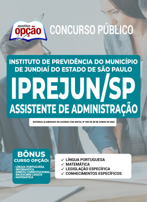 Apostila IPREJUN-SP - Assistente de Administração